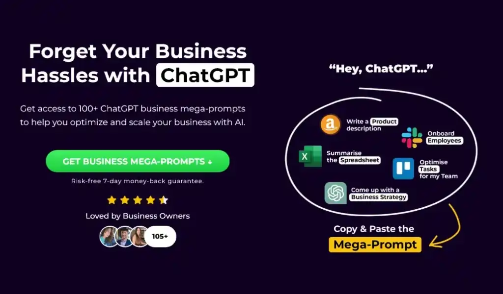 100+ ChatGPT Mega-Prompts for Business
